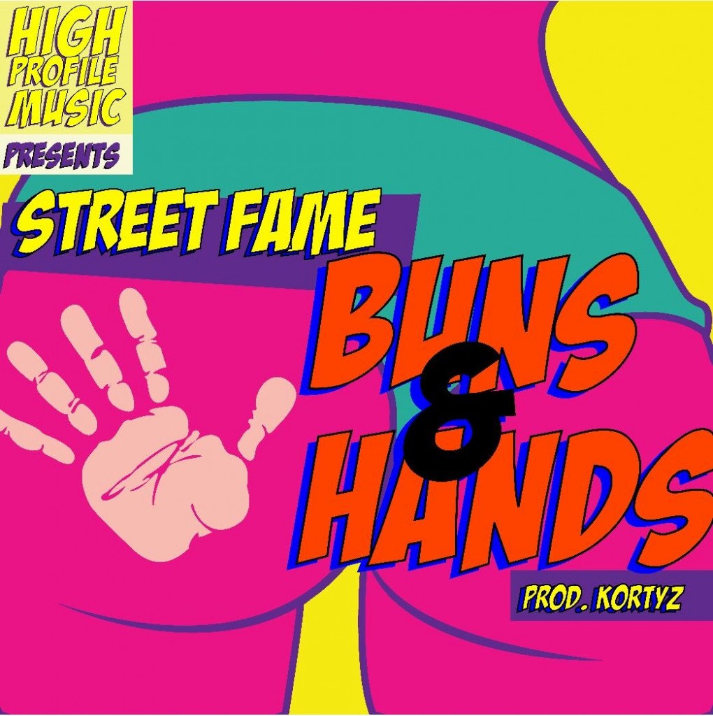 StreetFame - Buns n Hands