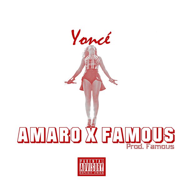 Amaro X Famous - Yonce